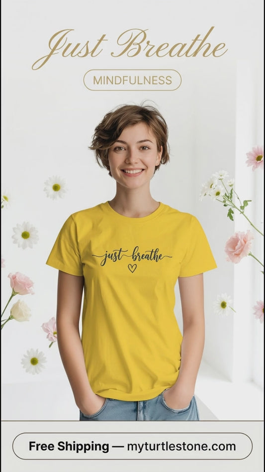 'JUST BREATHE'  Cotton T-Shirt - Durable Classic Fit